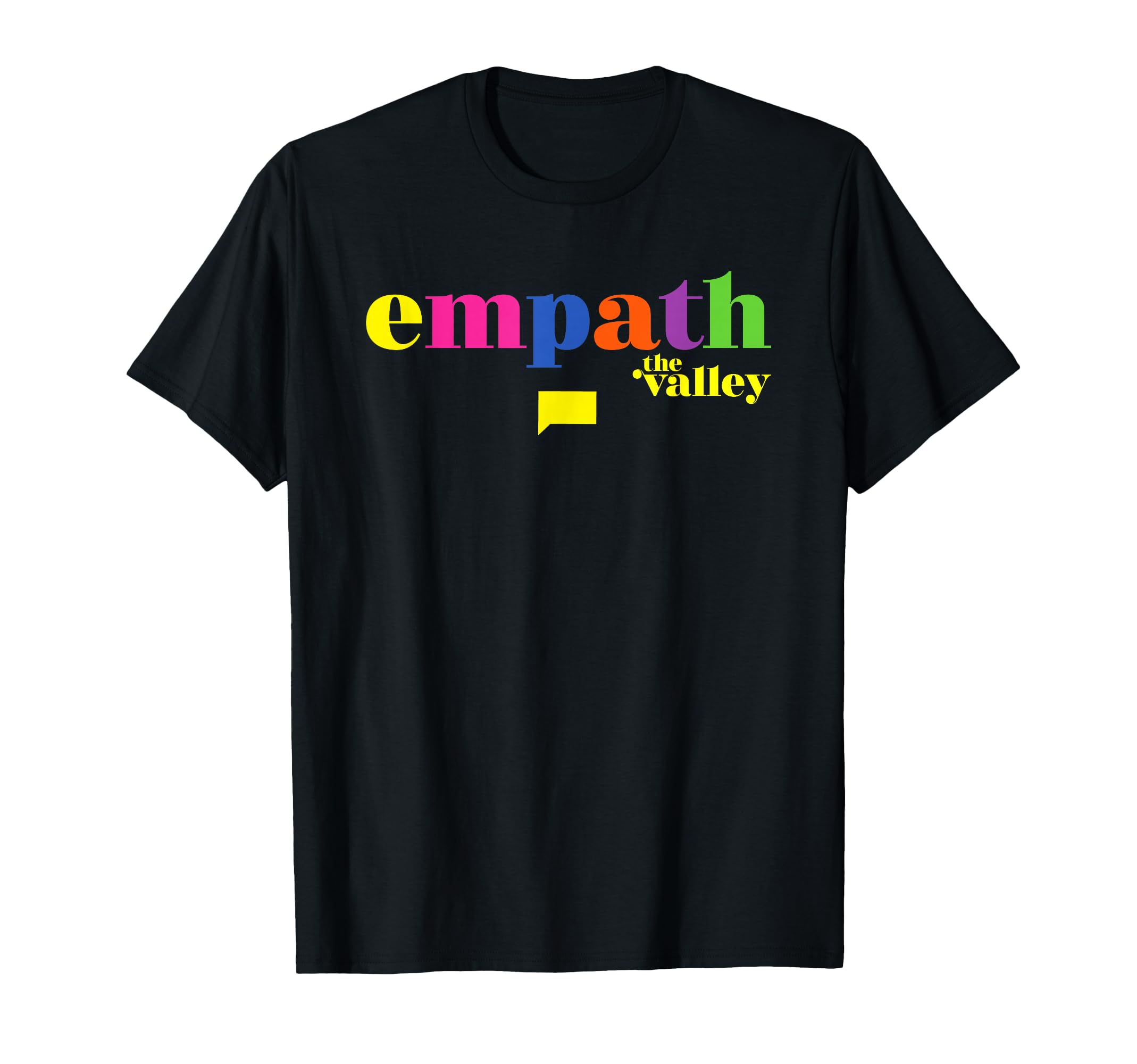 Valley Empath Officially Licensed T-Shirt - Graphic Print Unisex - T-Shirt, Sweatshirt, Hoodie
