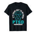 Its Okay Not To Be Okay Ptsd Awareness T-Shirt - Custom Art Print Unisex - T-Shirt, Sweatshirt, Hoodie