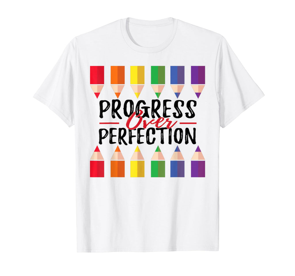 Motivational Progress Over Perfection T-Shirt - Custom Art Print Unisex - T-Shirt, Sweatshirt, Hoodie