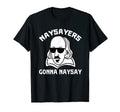 Naysayers Gonna Naysay William T-Shirt - Trendy Graphic for Adults - T-Shirt, Sweatshirt, Hoodie