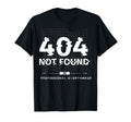 404 Not Found Professional Overthinker T-Shirt - Novelty Apparel Men Women - T-Shirt, Sweatshirt, Hoodie