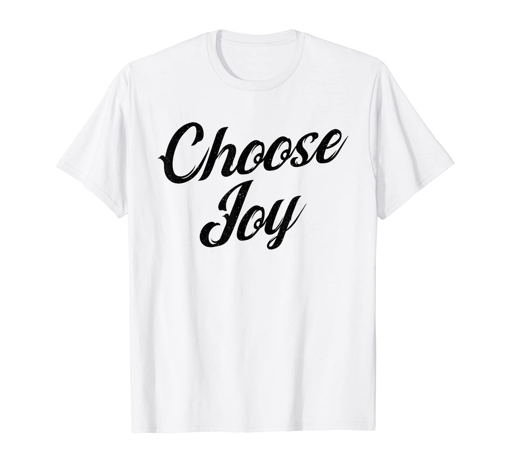 Choose Joy Happy Choose Joy T-Shirt - Unique Graphic for Adults - T-Shirt, Sweatshirt, Hoodie