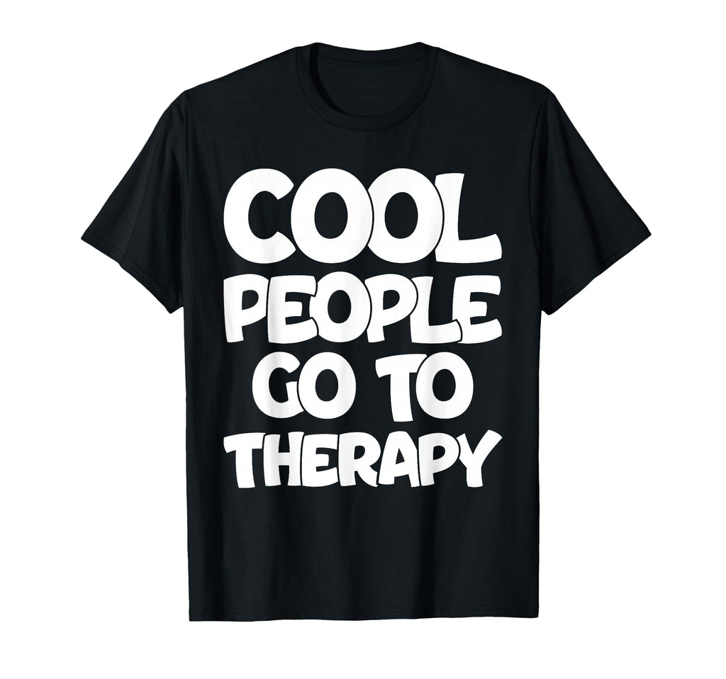 People Go To Therapy Groovy Mental T-Shirt - Trendy Graphic for Adults - T-Shirt, Sweatshirt, Hoodie