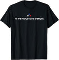We The People Means Everyone American Vintage T-Shirt Unisex T-shirt, Sweatshirt, Hoodie, Long Sleeve Tee - T-Shirt, Sweatshirt, Hoodie
