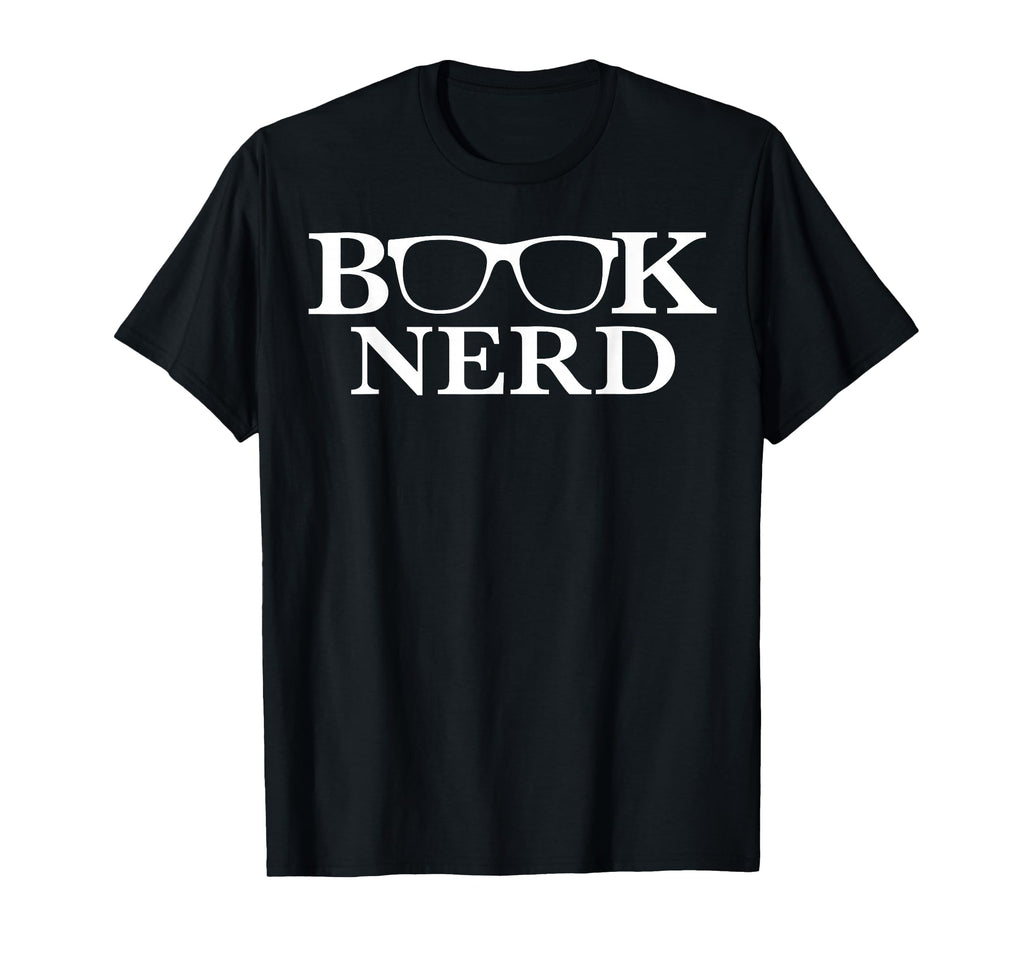 Book Nerd T-Shirt - Unique Graphic Men Women - T-Shirt, Sweatshirt, Hoodie