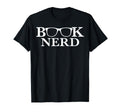 Book Nerd T-Shirt - Unique Graphic Men Women - T-Shirt, Sweatshirt, Hoodie