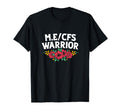 Me Cfs Warrior Floral Flower Chronic T-Shirt - Minimalist Print Unisex - T-Shirt, Sweatshirt, Hoodie