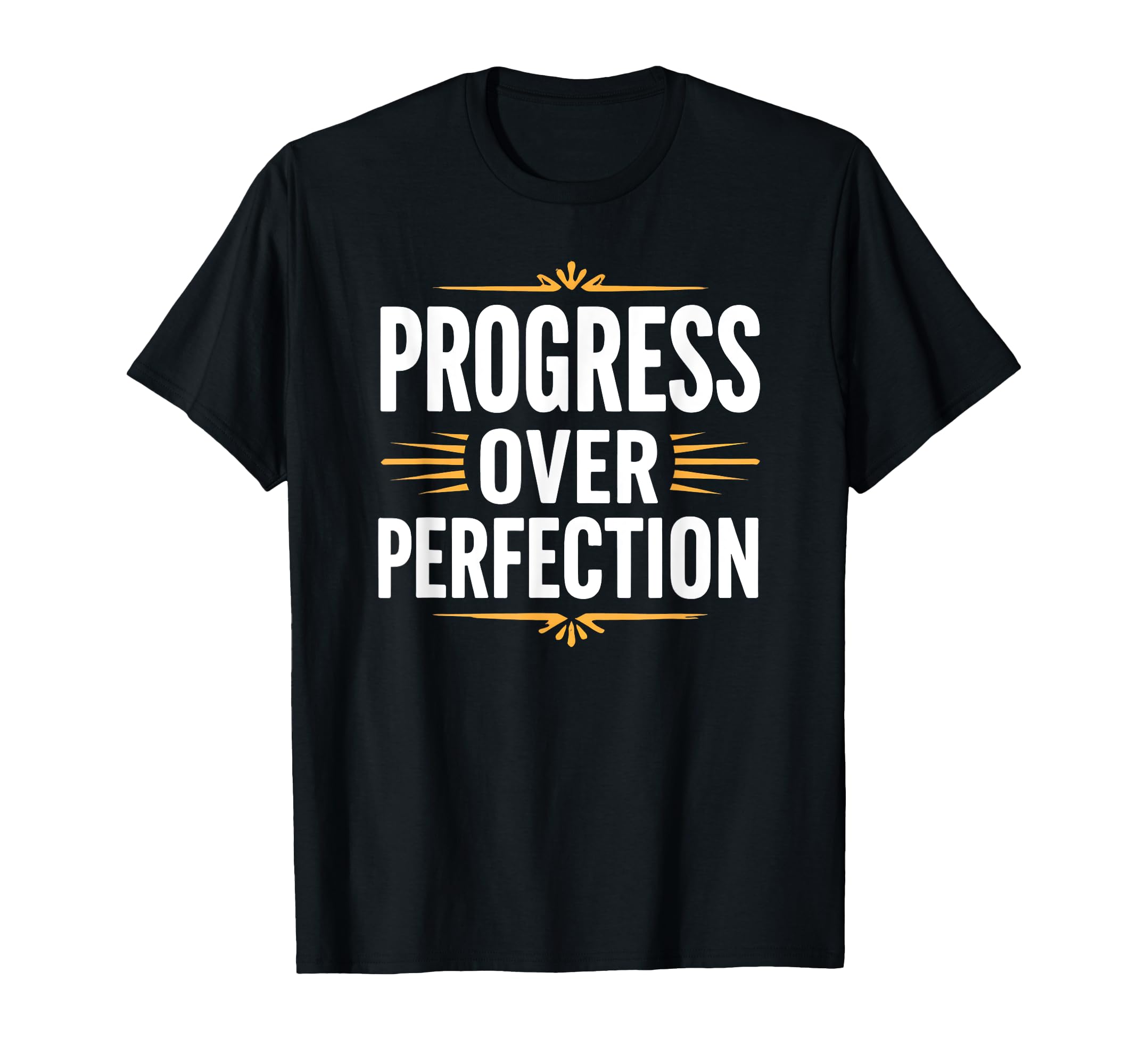 Progress Over Perfection Back To T-Shirt - Streetwear Style for Adults - T-Shirt, Sweatshirt, Hoodie