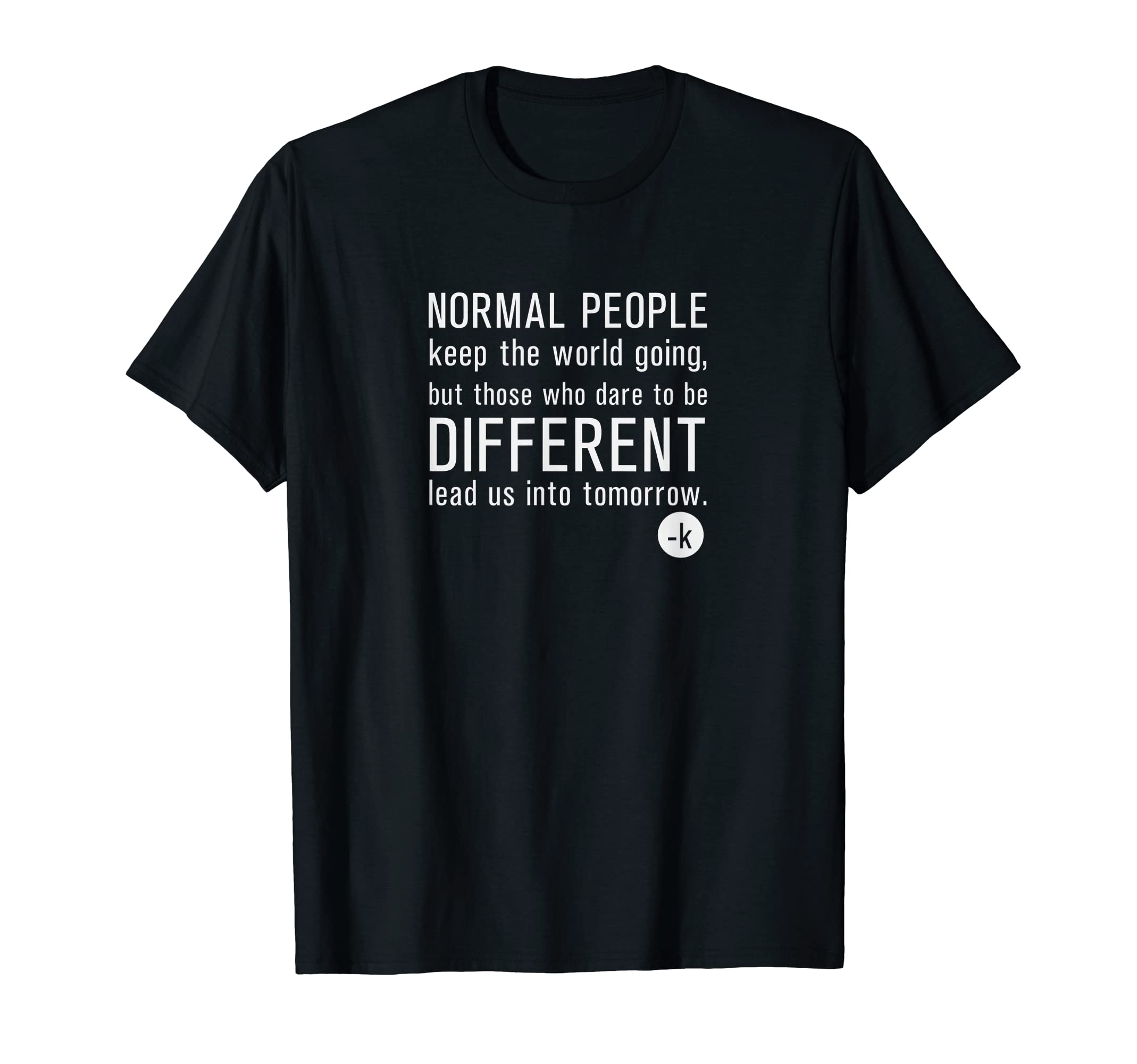 Normal People Keep World Going But T-Shirt - Novelty Apparel for Adults - T-Shirt, Sweatshirt, Hoodie