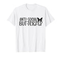 Anti Butterfly Social Shy T-Shirt - Aesthetic Graphic Men Women - T-Shirt, Sweatshirt, Hoodie