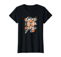 Motivational Floral Wild Flowers T-Shirt - Casual Everyday Wear for Adults - T-Shirt, Sweatshirt, Hoodie