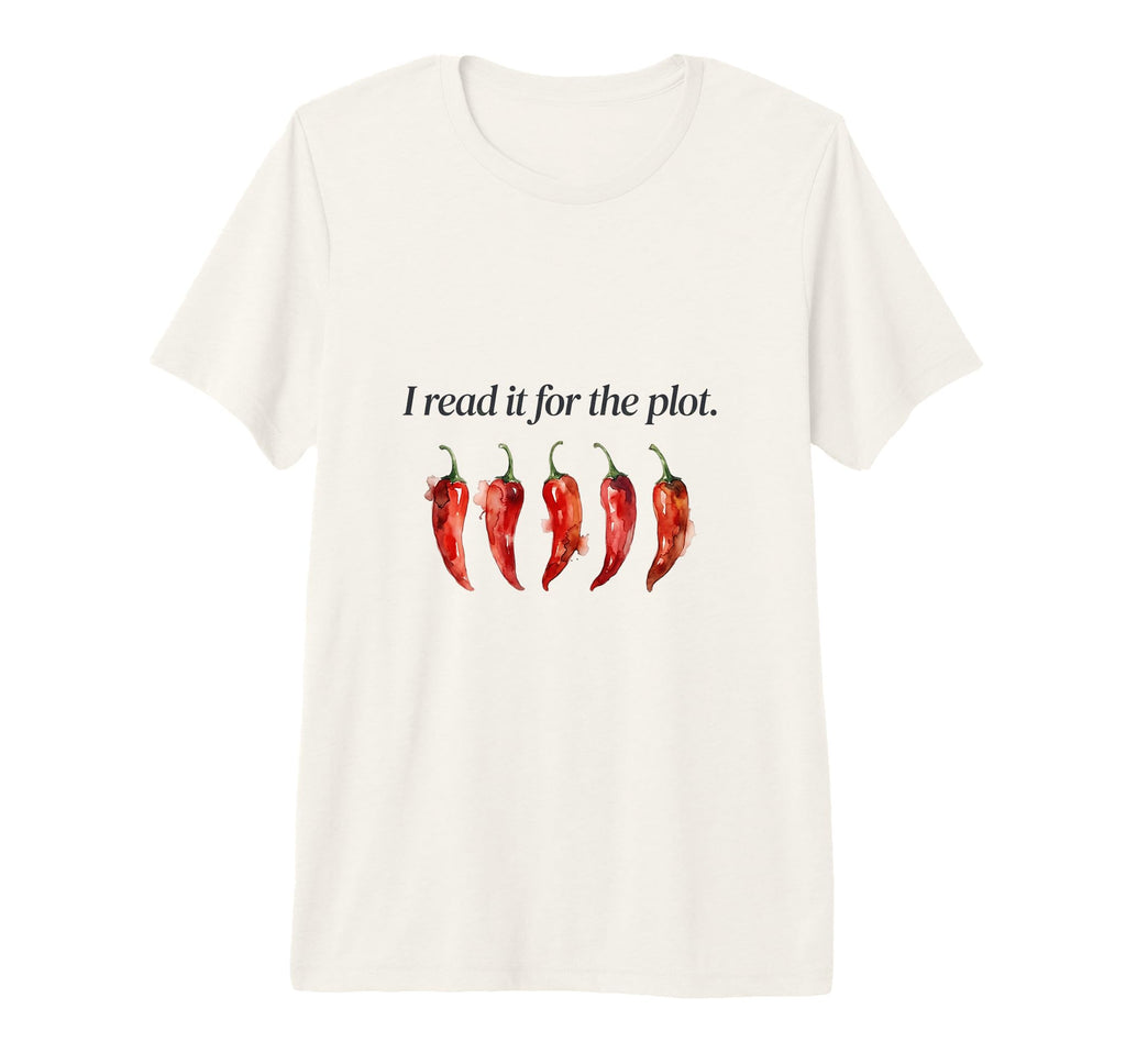 I Read It Plot Spicy Book Chili T-Shirt - Minimalist Print Unisex - T-Shirt, Sweatshirt, Hoodie