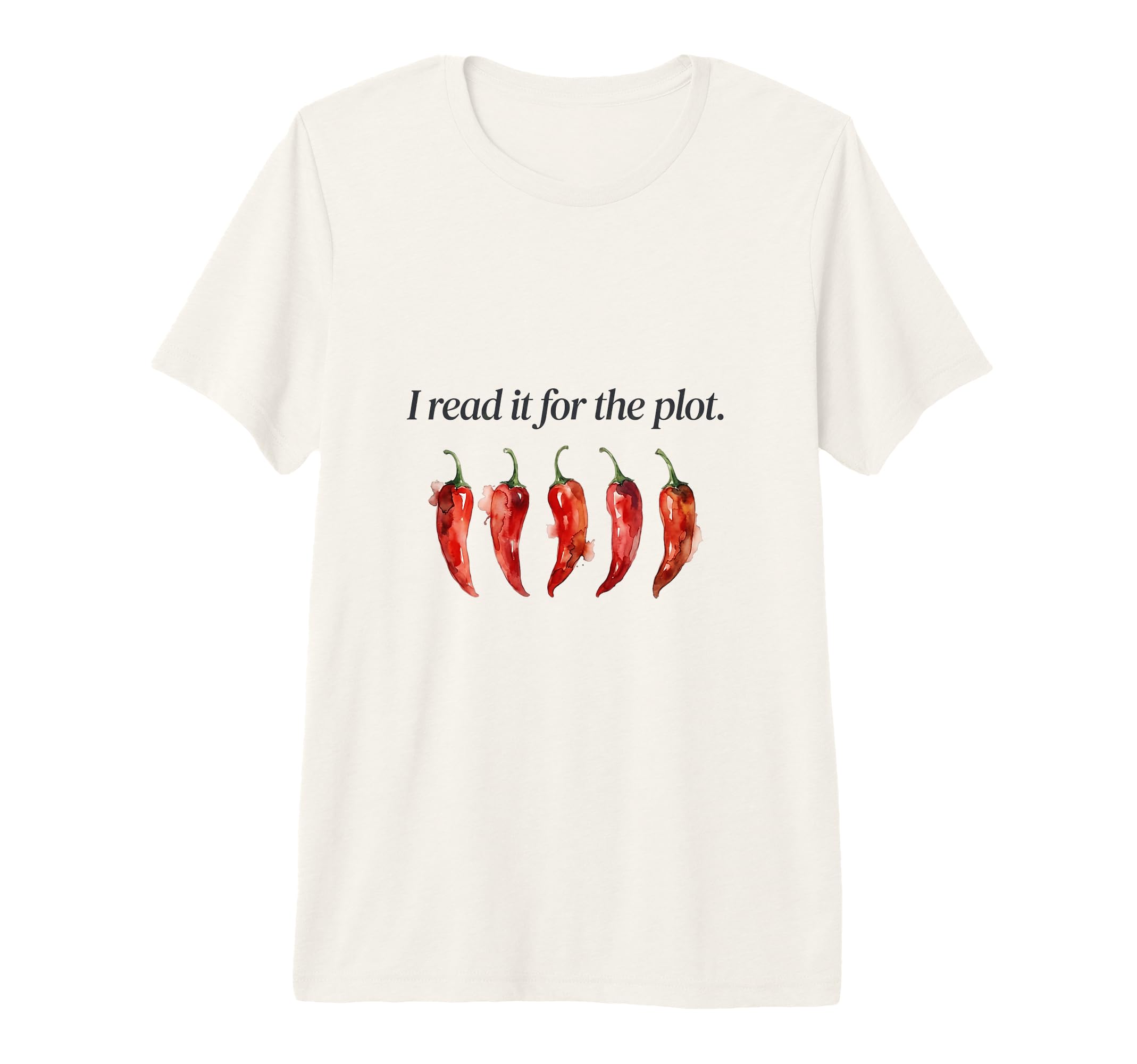 I Read It Plot Spicy Book Chili T-Shirt - Minimalist Print Unisex - T-Shirt, Sweatshirt, Hoodie