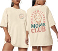 Overstimulated Moms Club Shirt for Women Funny Oversized Mom Shirts Antisocial Aesthetic Trendy Graphic Tee Tops - T-Shirt, Sweatshirt, Hoodie