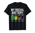 My Social Battery Funny Introverted T-Shirt - Aesthetic Graphic for Adults - T-Shirt, Sweatshirt, Hoodie
