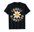 Be Kind Choose Kindness Inspirational T-Shirt - Trendy Graphic for Adults - T-Shirt, Sweatshirt, Hoodie