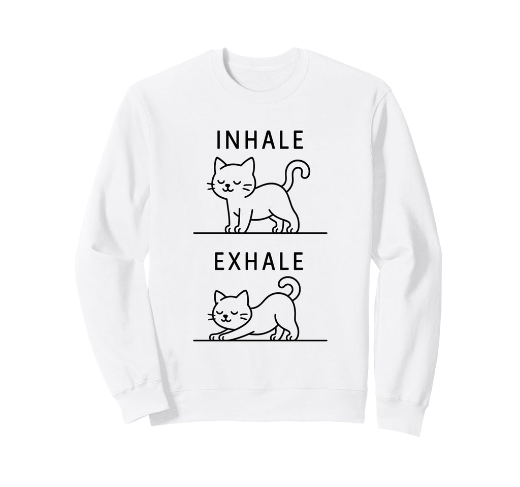 Funny Yoga Inhale Exhale Pooping Sweatshirt - Casual Everyday Wear Unisex - T-Shirt, Sweatshirt, Hoodie