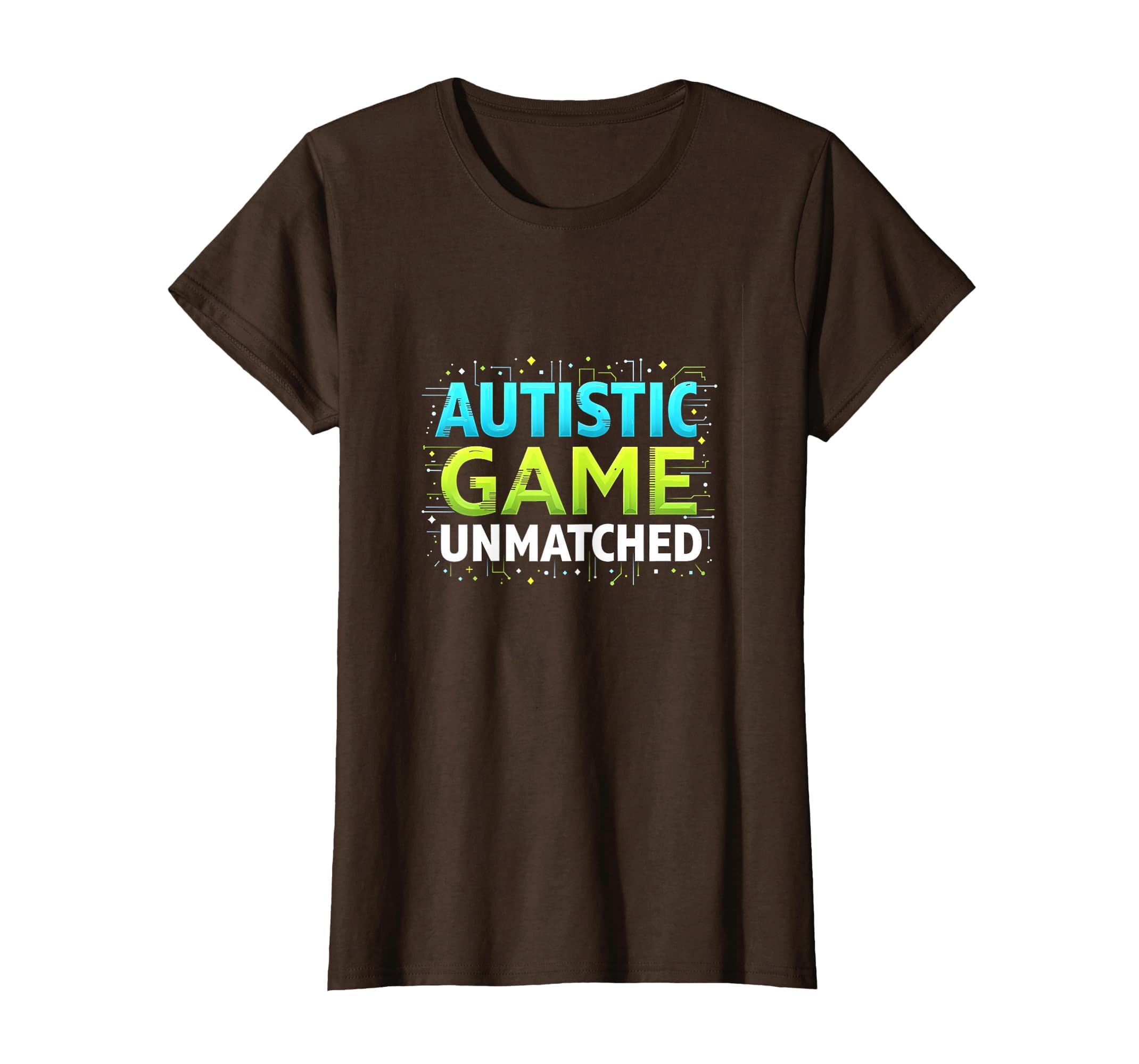 Autistic Game Unmatched T-Shirt - Streetwear Style Men Women - T-Shirt, Sweatshirt, Hoodie