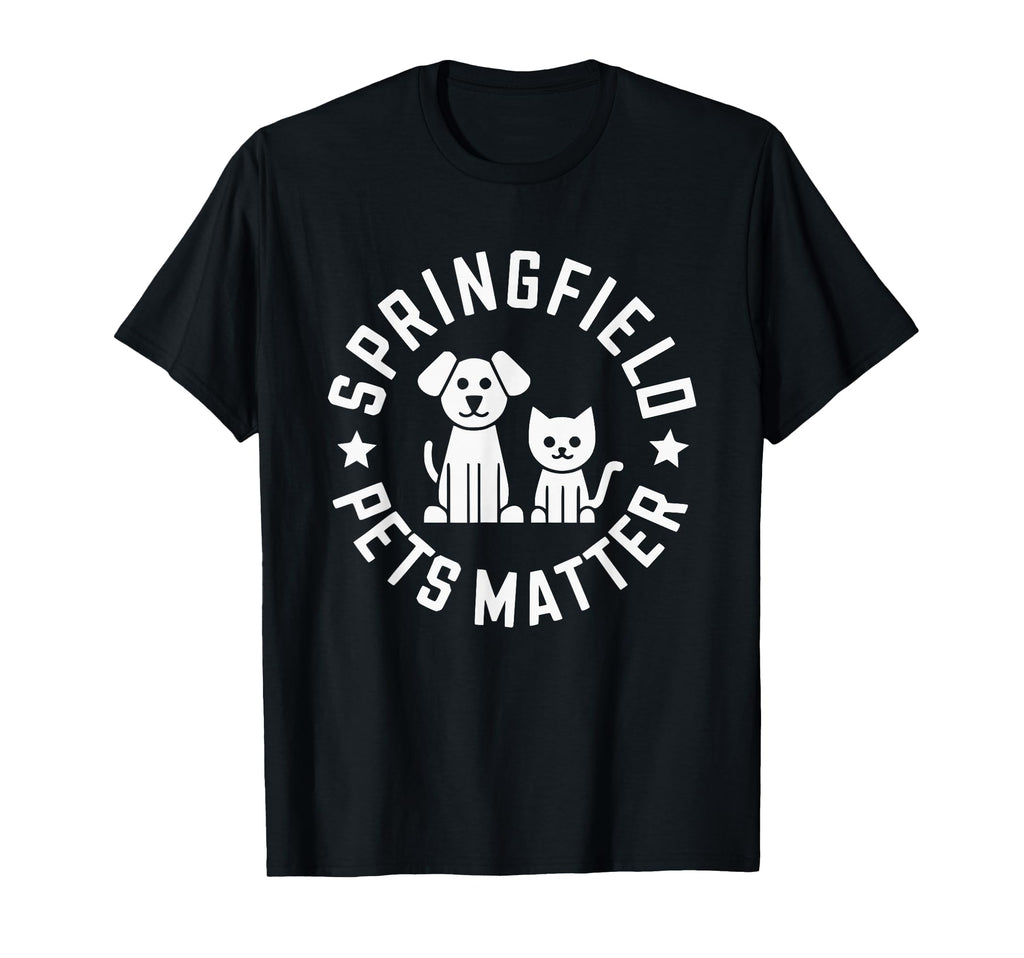 Eating Dogs Springfield Pets Matter T-Shirt - Streetwear Style Unisex - T-Shirt, Sweatshirt, Hoodie