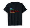 Eat Sleep History Books Repeat T-Shirt - Aesthetic Graphic for Adults - T-Shirt, Sweatshirt, Hoodie