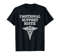 Emotional Support Bestie Emotional Support T-Shirt - Trendy Graphic Unisex - T-Shirt, Sweatshirt, Hoodie