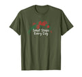 Flowers Red Small Steps Every Day T-Shirt - Unique Graphic Unisex - T-Shirt, Sweatshirt, Hoodie