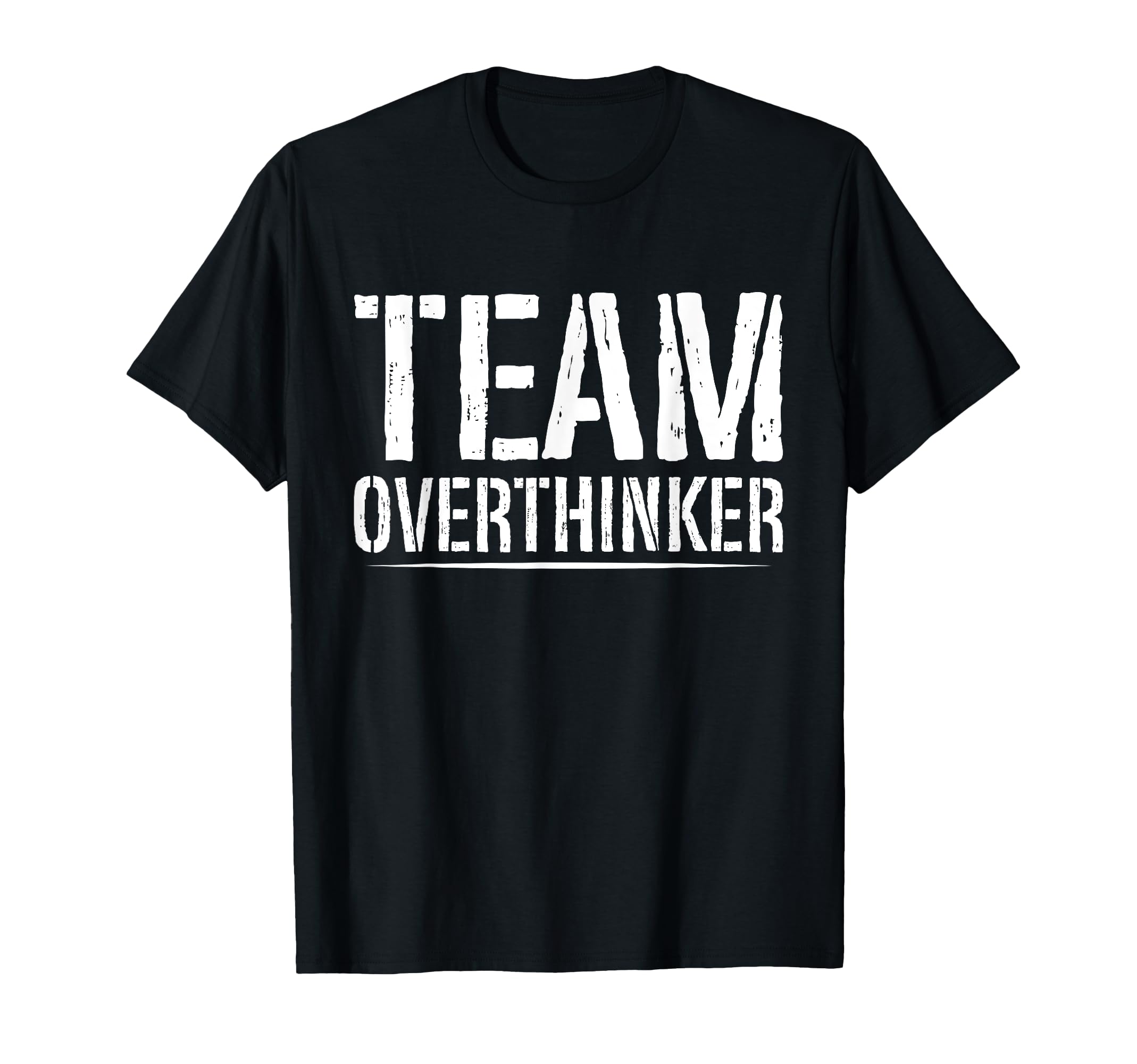 Team Overthinker Introvert T-Shirt - Custom Art Print Unisex - T-Shirt, Sweatshirt, Hoodie