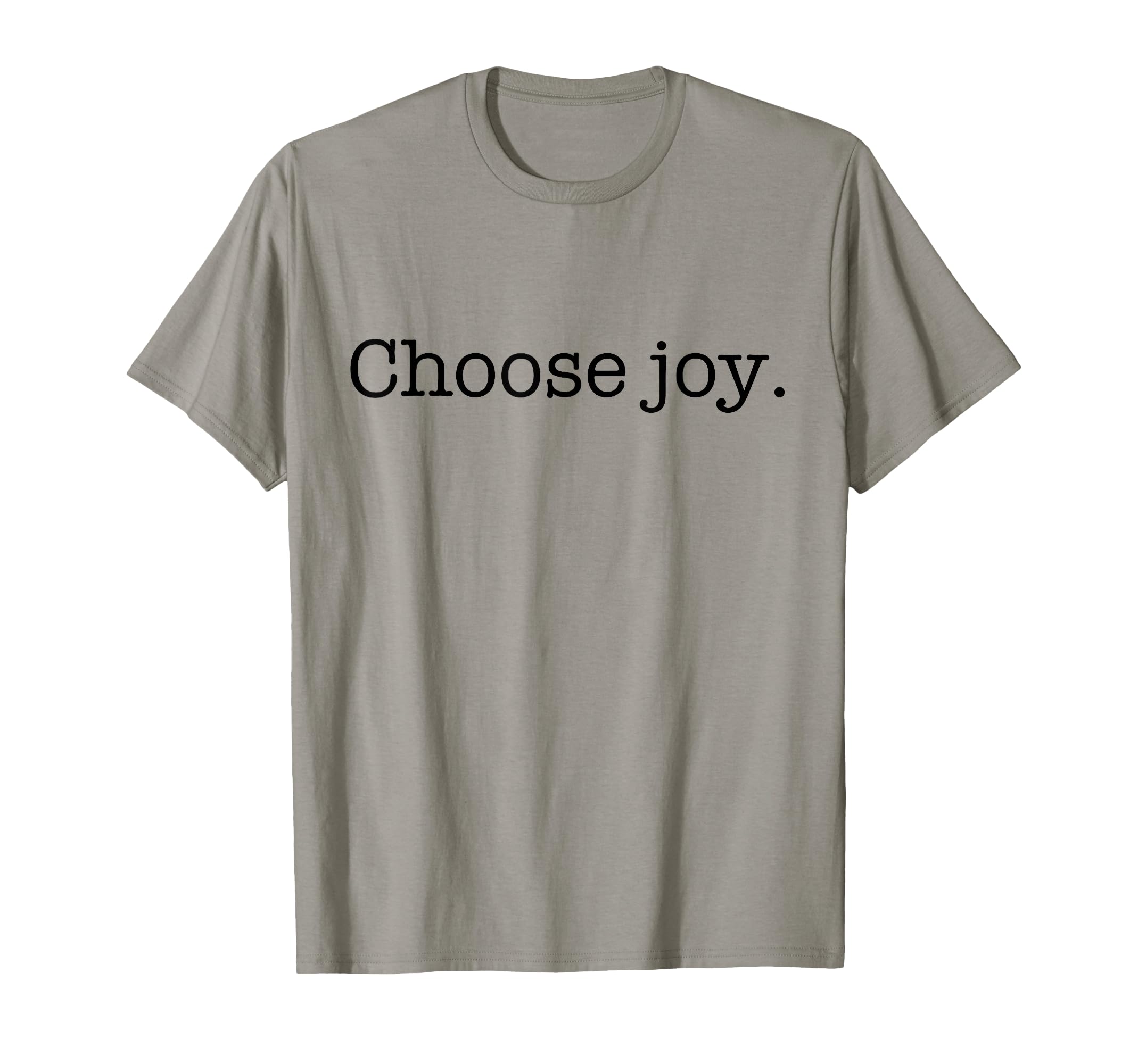 Choose Joy Be Kind World Where You T-Shirt - Minimalist Print for Adults - T-Shirt, Sweatshirt, Hoodie