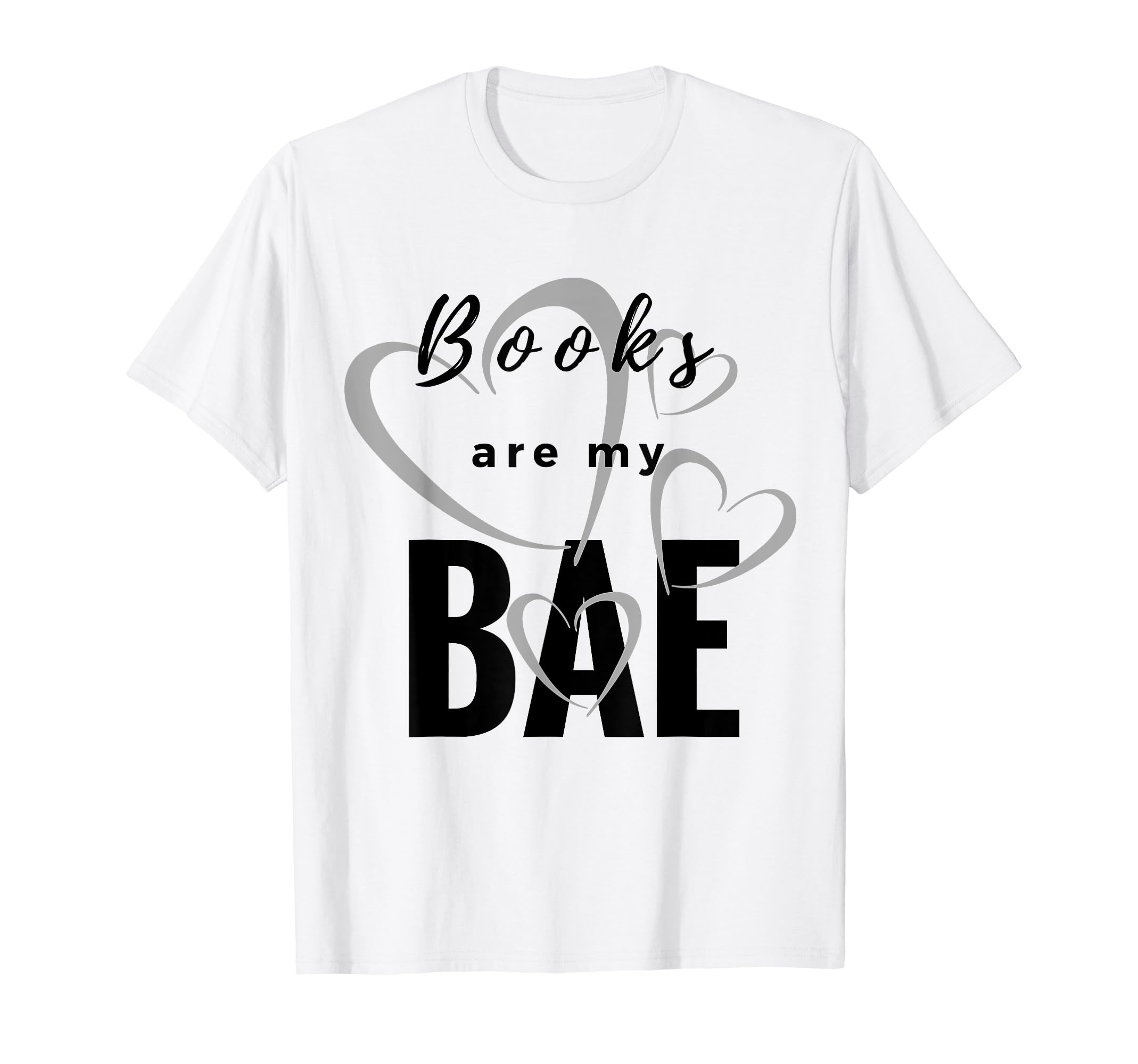 Books Are My Bae Book Nerd Book Lover T-Shirt - Unique Graphic Unisex - T-Shirt, Sweatshirt, Hoodie