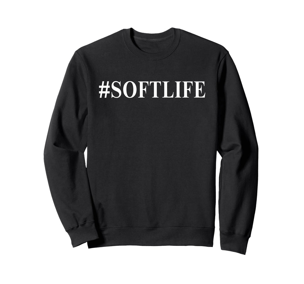 Soft Life Dont Stress Free Sweatshirt - Aesthetic Graphic for Adults - T-Shirt, Sweatshirt, Hoodie
