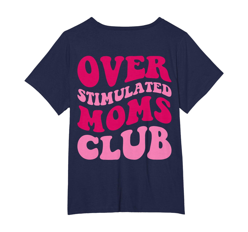 Overstimulated Moms Club Funny Groovy T-Shirt - Minimalist Print for Adults - T-Shirt, Sweatshirt, Hoodie