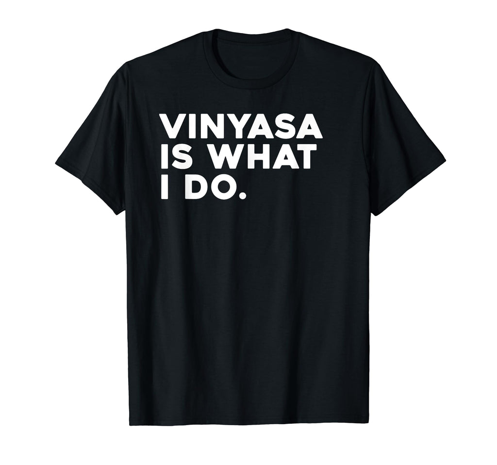 Yoga Positive Mindfulness Yogi Meditation T-Shirt - Novelty Apparel Unisex - T-Shirt, Sweatshirt, Hoodie