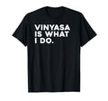 Yoga Positive Mindfulness Yogi Meditation T-Shirt - Novelty Apparel Unisex - T-Shirt, Sweatshirt, Hoodie