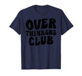 Overthinkers Club T-Shirt - Minimalist Print for Adults - T-Shirt, Sweatshirt, Hoodie