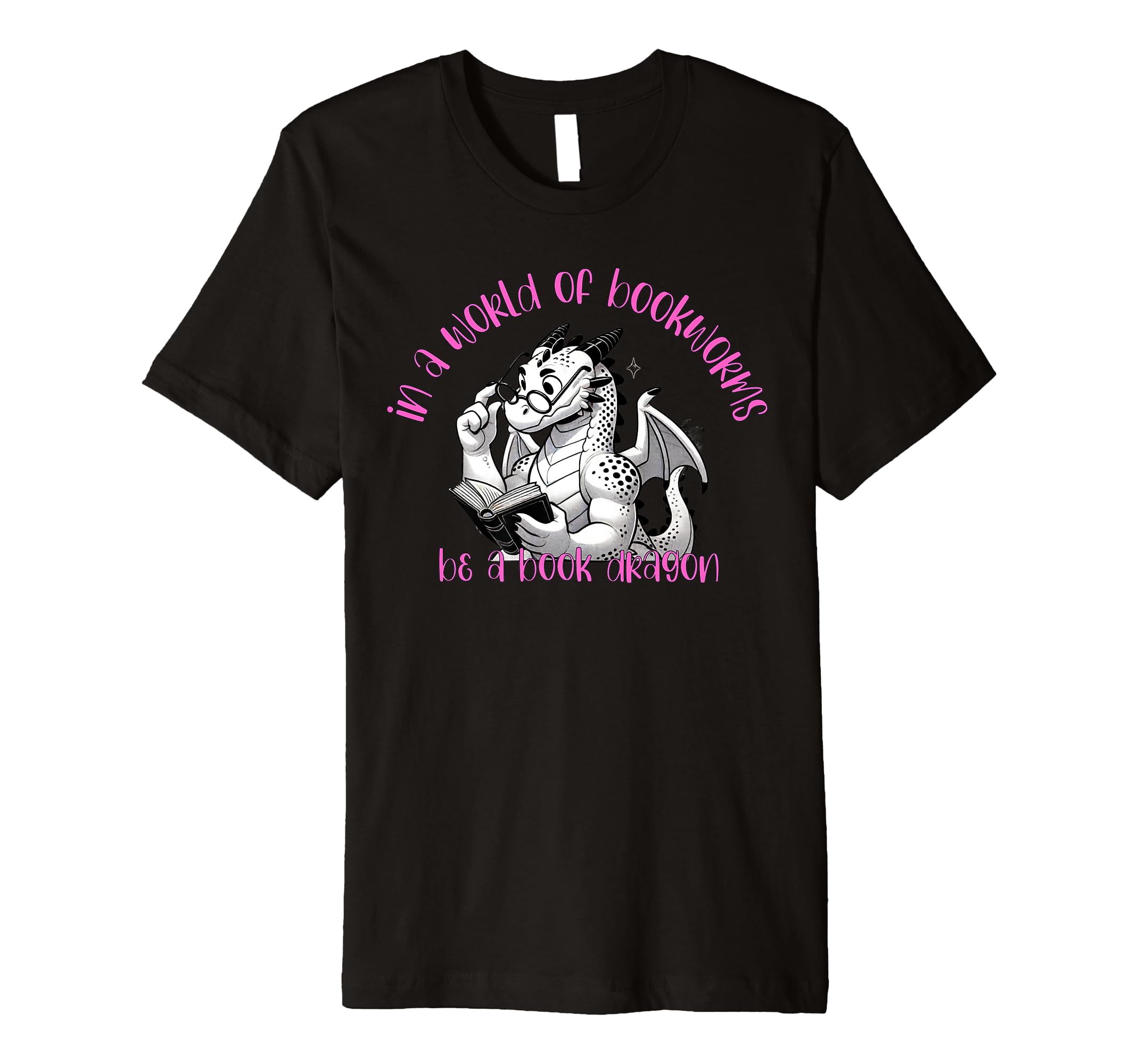 Dragon World Bookworms Be Book Dragon T-Shirt - Aesthetic Graphic Men Women - T-Shirt, Sweatshirt, Hoodie