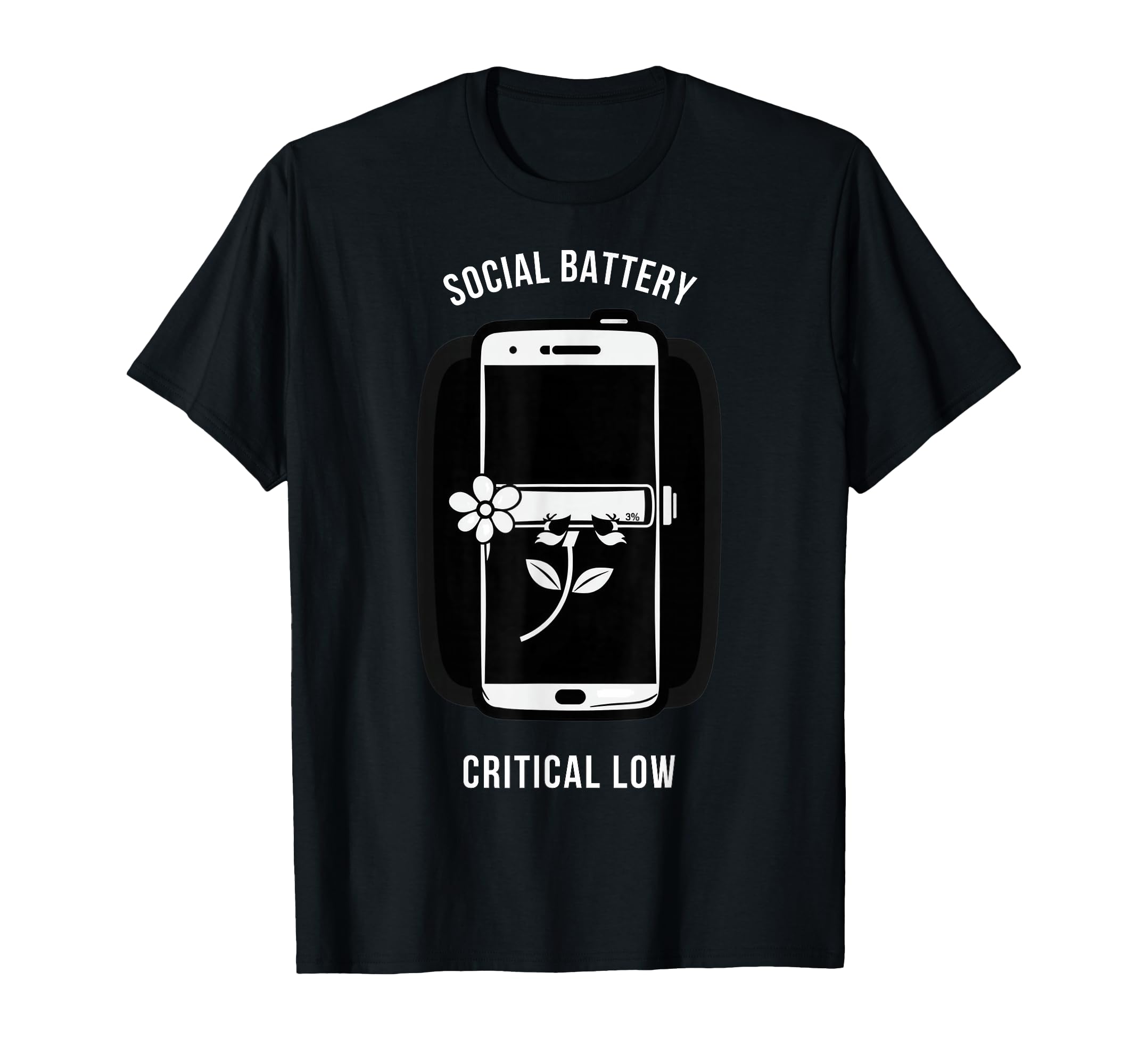 Social Battery Critical Low T-Shirt - Graphic Print Unisex - T-Shirt, Sweatshirt, Hoodie