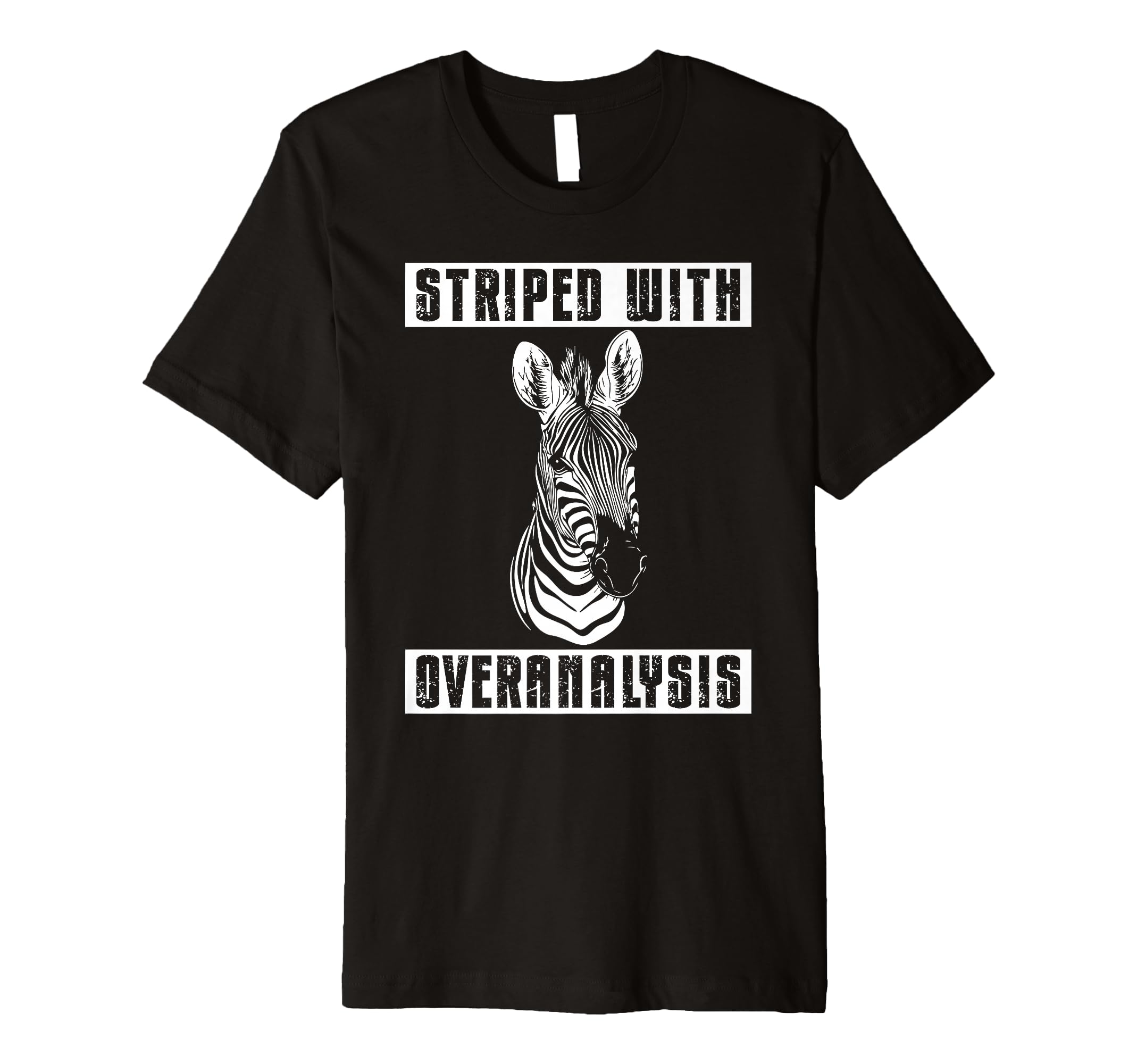 Zebra Overthinkers And Deep Minds T-Shirt - Streetwear Style Unisex - T-Shirt, Sweatshirt, Hoodie