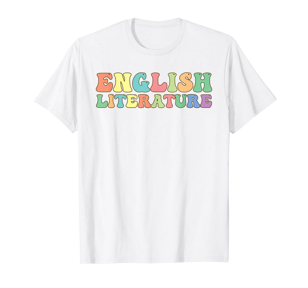 English Literature Literary Teacher T-Shirt - Novelty Apparel Unisex - T-Shirt, Sweatshirt, Hoodie
