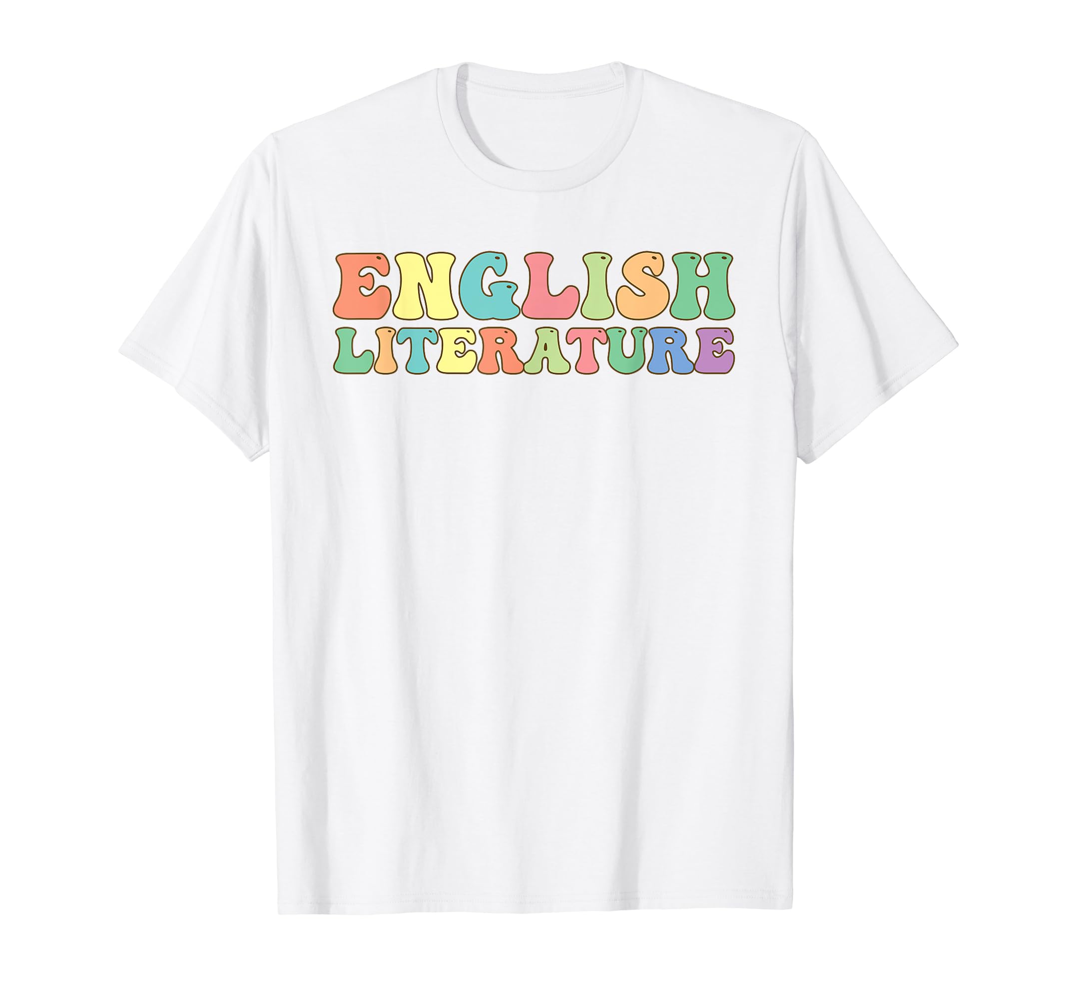 English Literature Literary Teacher T-Shirt - Novelty Apparel Unisex - T-Shirt, Sweatshirt, Hoodie