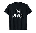 I Come Peace Im Peace Couple Matching T-Shirt - Minimalist Print Men Women - T-Shirt, Sweatshirt, Hoodie