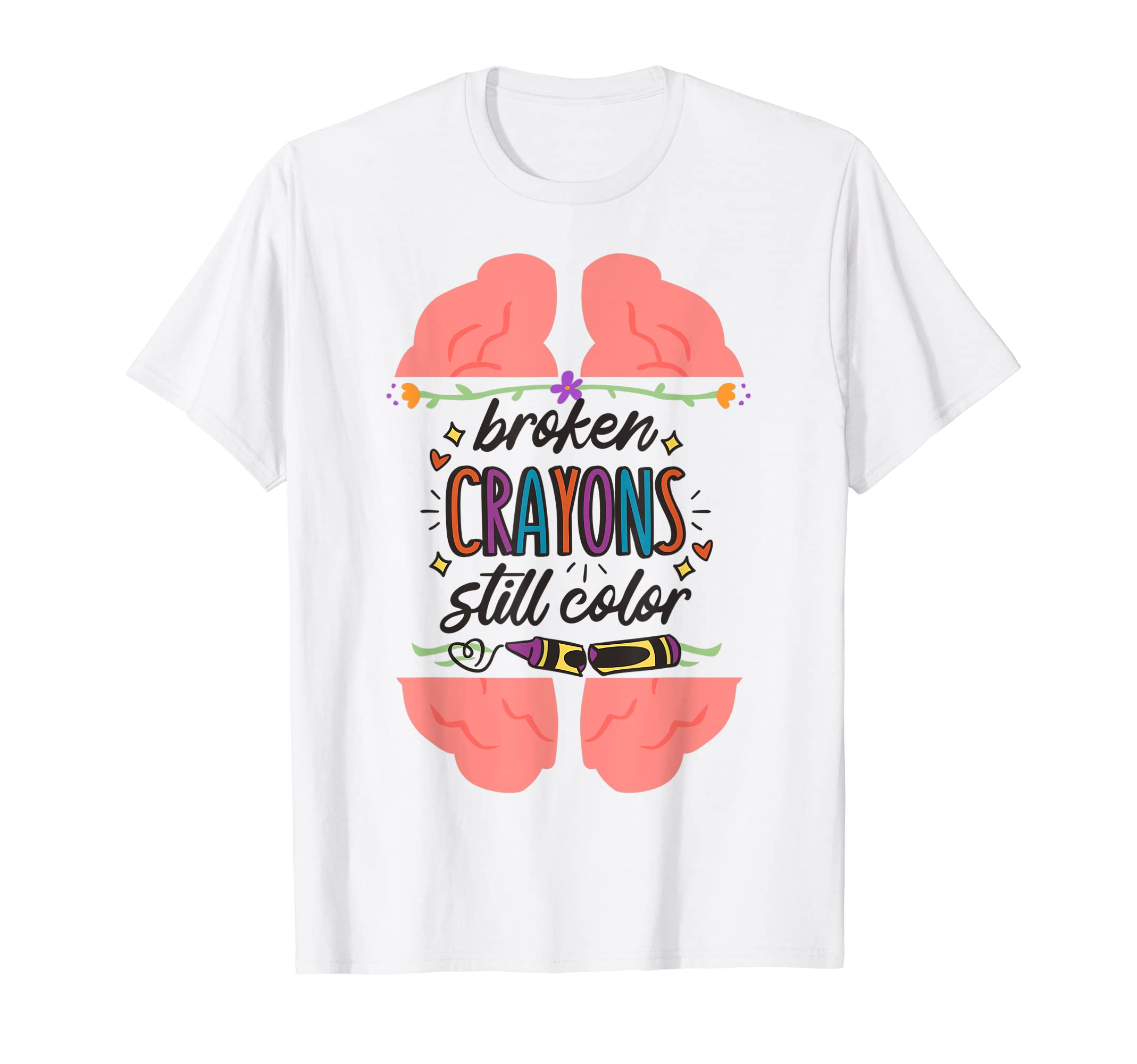 Broken Crayons Still Color Mental T-Shirt - Aesthetic Graphic Men Women - T-Shirt, Sweatshirt, Hoodie