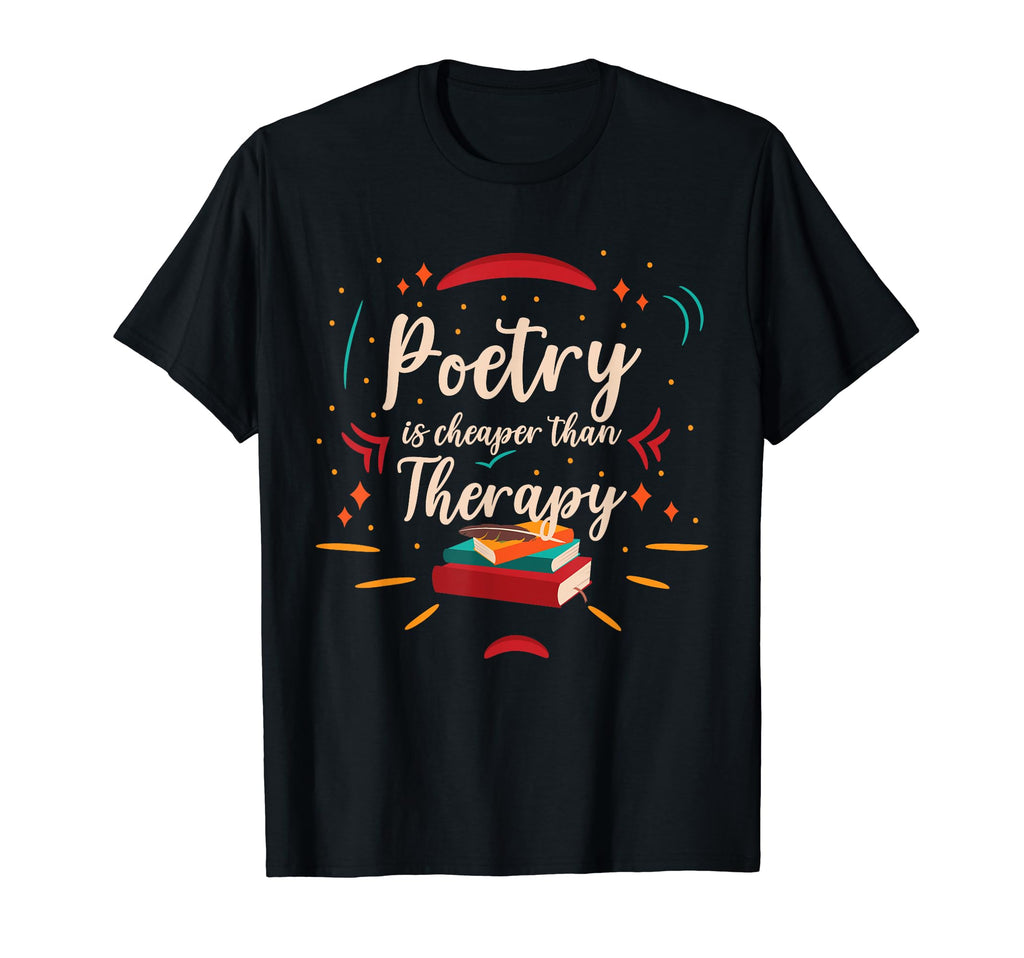Poetry Enthusiast Book Literature Writer T-Shirt - Novelty Apparel Unisex - T-Shirt, Sweatshirt, Hoodie