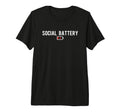 Low Social Battery Socialize Funny Tri T-Shirt - Streetwear Style Unisex - T-Shirt, Sweatshirt, Hoodie
