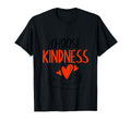 Choose Kindness Heart Positivity Be T-Shirt - Trendy Graphic for Adults - T-Shirt, Sweatshirt, Hoodie
