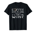 Funny Coffee Keeps Me Going Until Its T-Shirt - Custom Art Print Unisex - T-Shirt, Sweatshirt, Hoodie