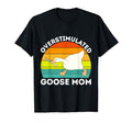 Overstimulated Goose Mom Funny Geese T-Shirt - Unique Graphic Men Women - T-Shirt, Sweatshirt, Hoodie