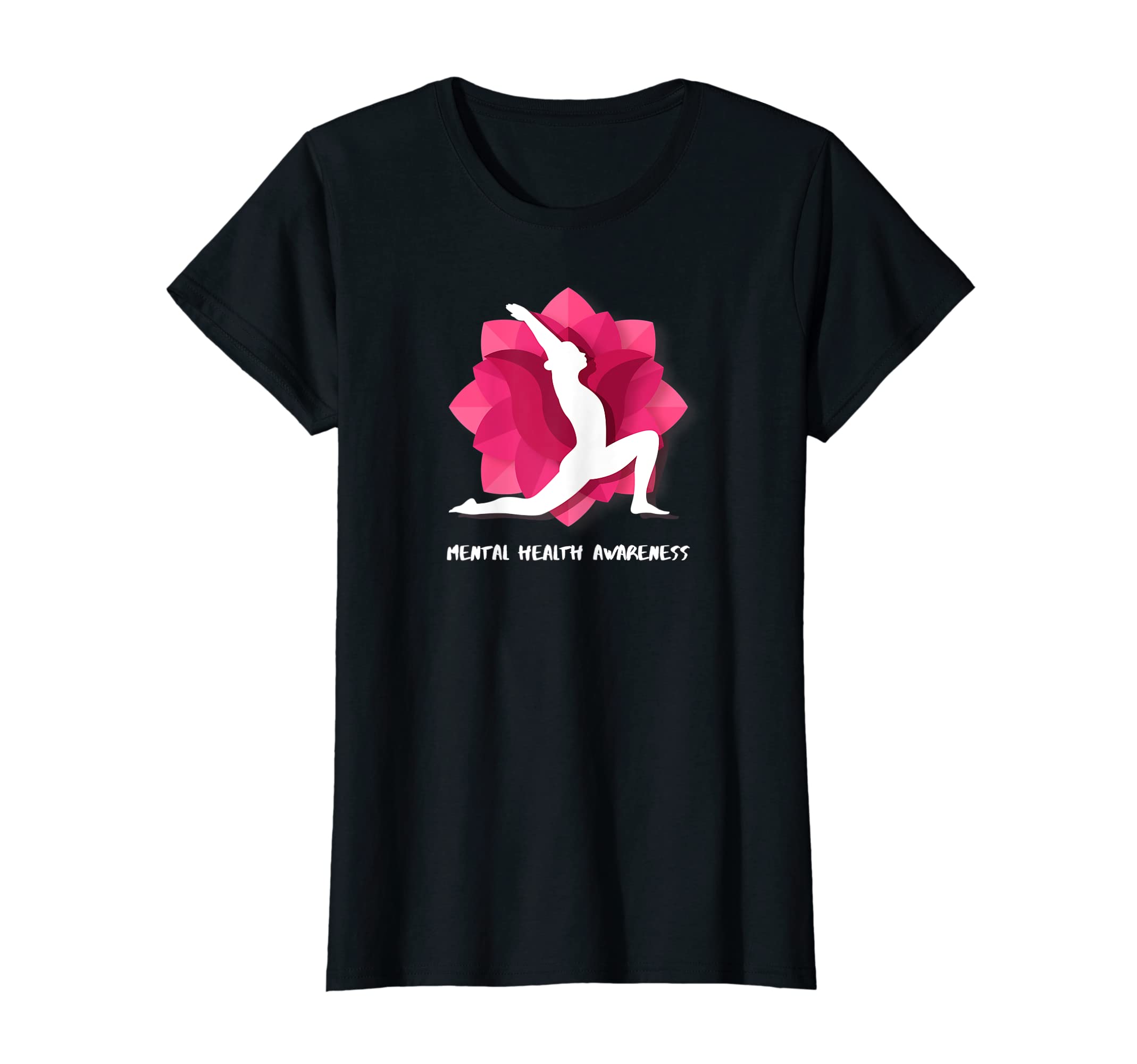 Womens Yoga Mental Health Awareness T-Shirt - Fun Novelty Design Men Women - T-Shirt, Sweatshirt, Hoodie
