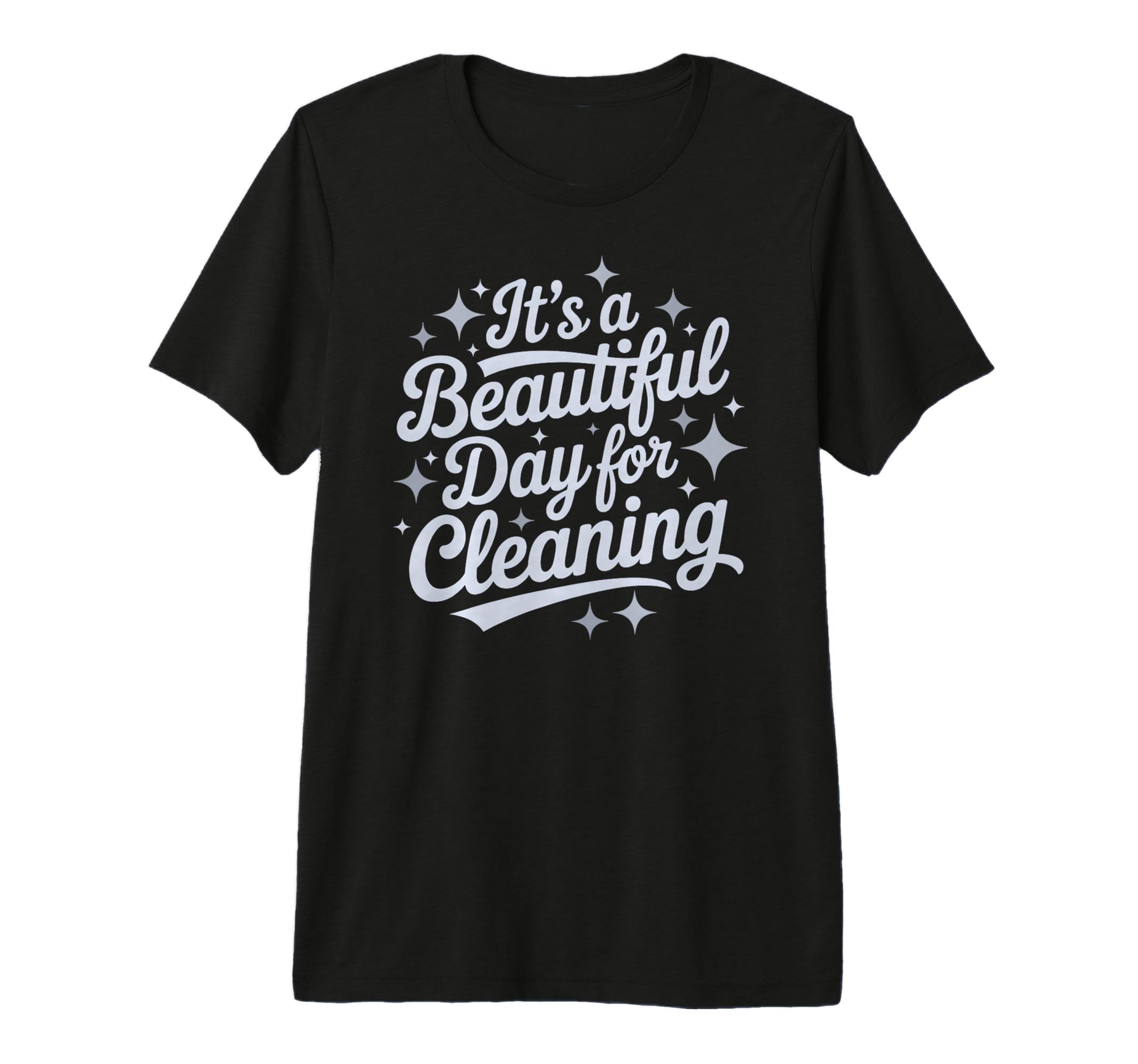 Its Beautiful Day Cleaning Dog Mom T-Shirt - Trendy Graphic Men Women - T-Shirt, Sweatshirt, Hoodie