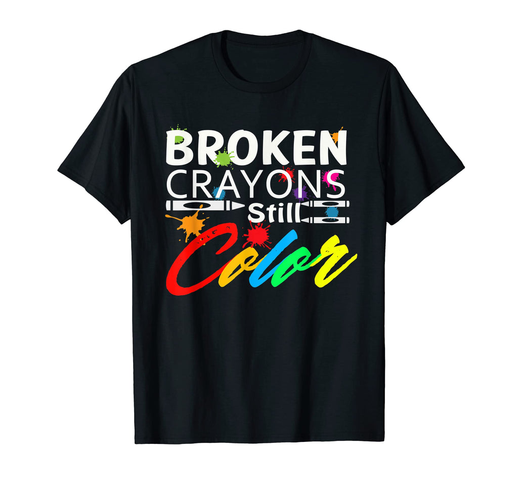 Broken Crayons Still Color Mental T-Shirt - Fun Novelty Design for Adults - T-Shirt, Sweatshirt, Hoodie
