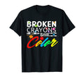 Broken Crayons Still Color Mental T-Shirt - Fun Novelty Design for Adults - T-Shirt, Sweatshirt, Hoodie